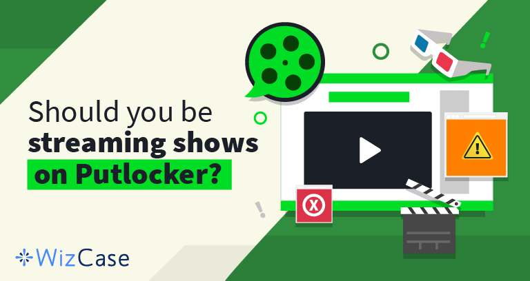 Putlocker : est-il sûr ? Tout ce que vous devez savoir en 2025