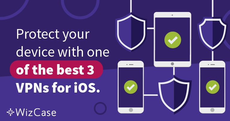 Protégez votre iPhone avec l’un des 2 meilleurs VPN pour iOS.