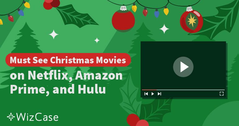 Les Meilleurs Films de Noël sur Netflix, Amazon Prime & Hulu