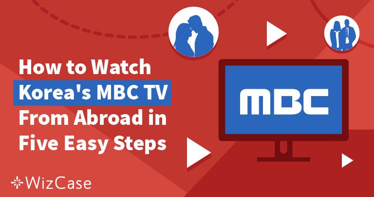 Regarder MBC TV en direct en France en 2025 (Corée)