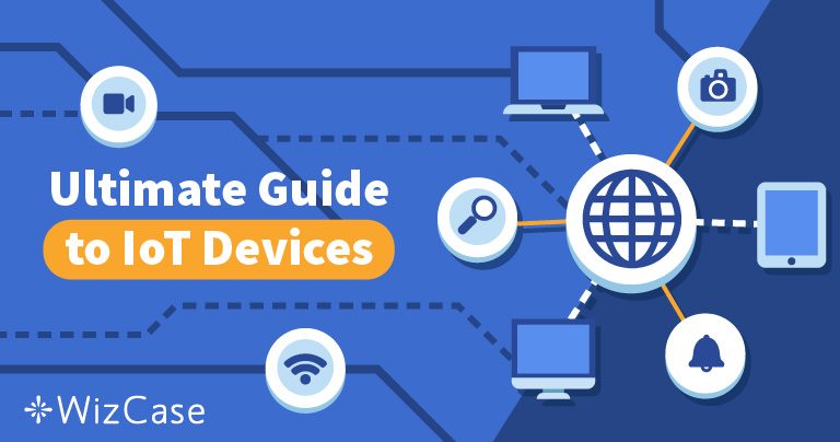 Le Guide Complet de l’IdO et Comment se Protéger en 2025