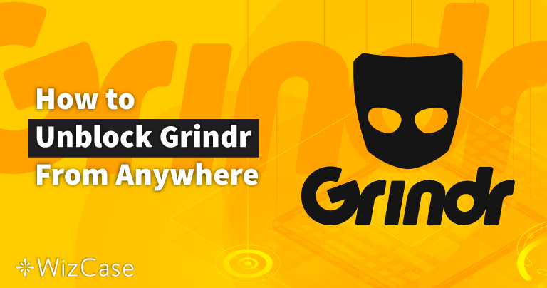 Comment débloquer Grindr en 2026